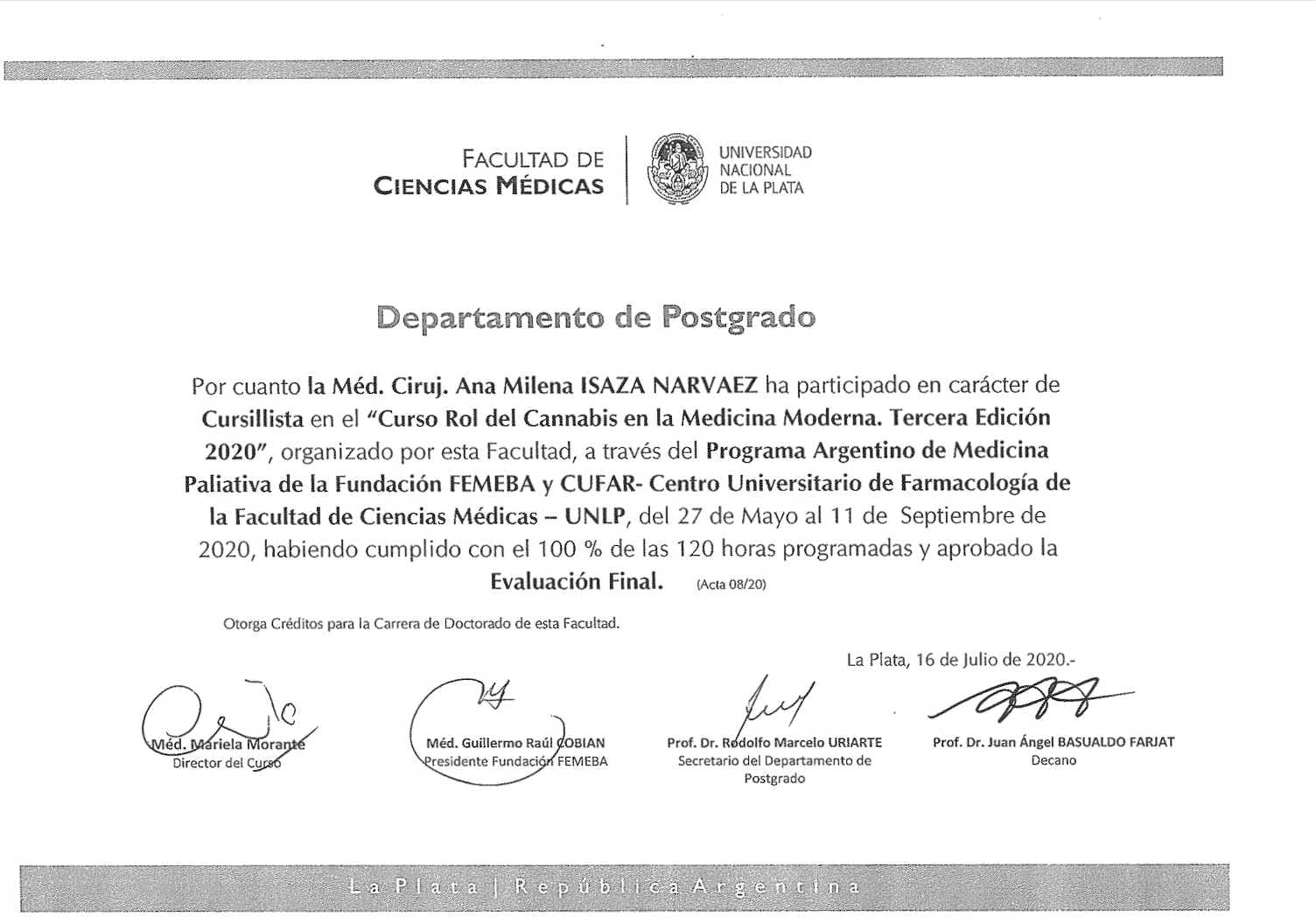 Certificado Curso Rol del Cannabis en la Medicina Moderna — Universidad Nacional de La Plata · Facultad de Ciencias Médicas · Programa Argentino de Medicina Paliativa (120 horas)